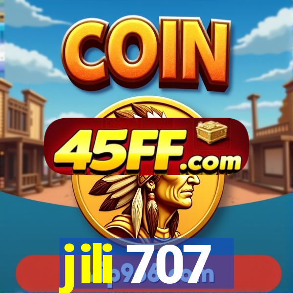 jili 707
